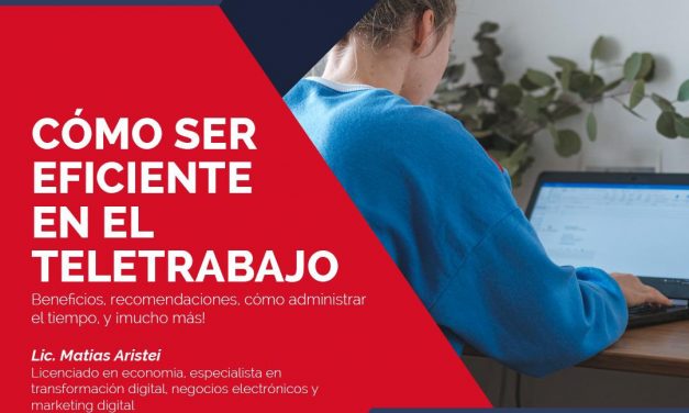 Cómo ser eficiente en el el teletrabajo – CHARLA POR ZOOM