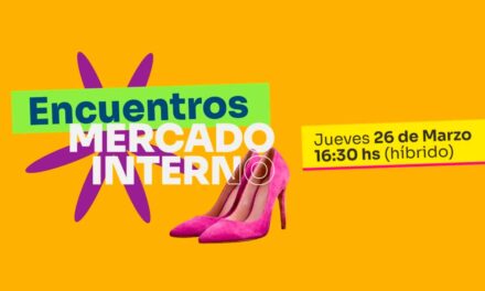 Encuentro de Mercado Interno: charla híbrida sobre ventas, e-commerce, cobranzas y actualidad del sector