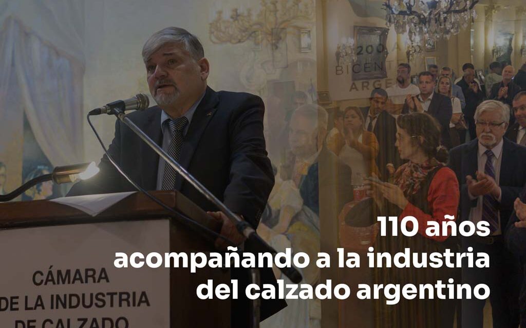 110 años acompañando a la industria del calzado argentino
