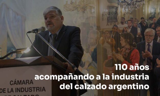 110 años acompañando a la industria del calzado argentino